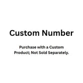 Custom Number - Please do not delete when you choose customization for your items